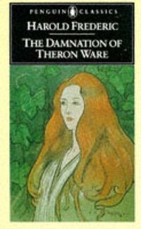 Cover image for The Damnation of Theron Ware: Or Illumination
