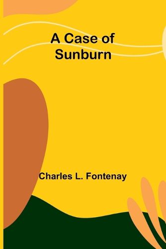 Cover image for A Case of Sunburn