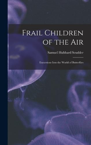 Frail Children of the Air