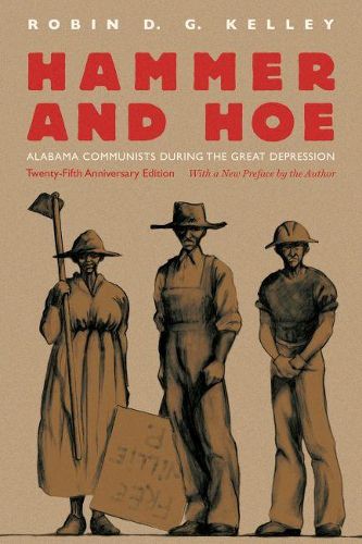 Cover image for Hammer and Hoe: Alabama Communists During the Great Depression