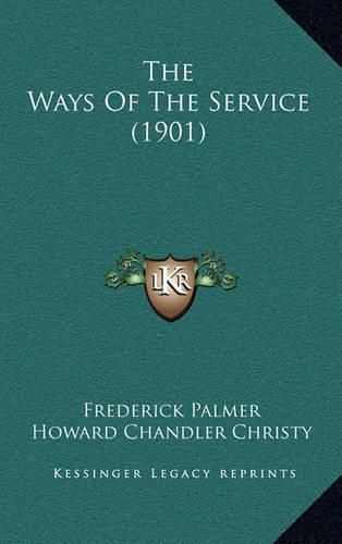 Cover image for The Ways of the Service (1901)