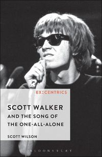 Cover image for Scott Walker and the Song of the One-All-Alone