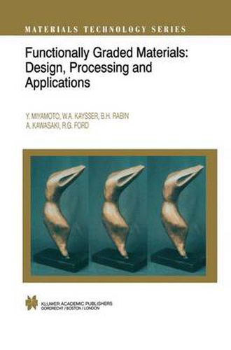 Cover image for Functionally Graded Materials: Design, Processing and Applications