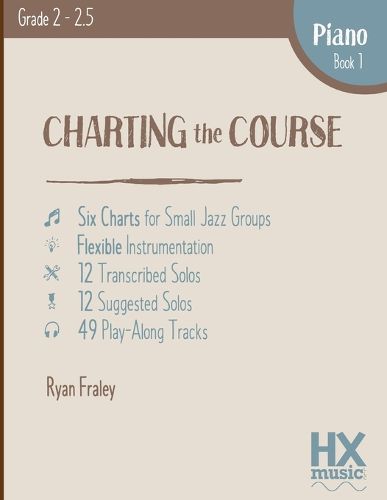 Cover image for Charting the Course, Piano Book 1