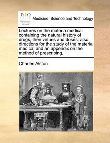 Cover image for Lectures on the Materia Medica