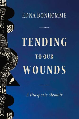 Cover image for Tending to Our Wounds