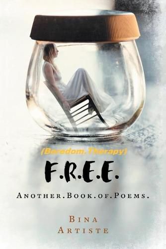Cover image for F.R.E.E.: [[Boredom.Therapy]]