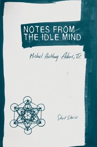 Cover image for Notes from the Idle Mind