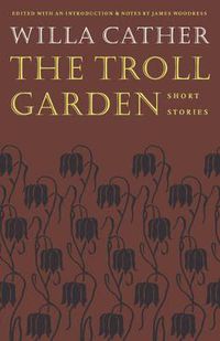 Cover image for The Troll Garden: Short Stories