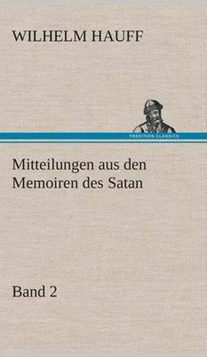 Mitteilungen aus den Memoiren des Satan - Band 2