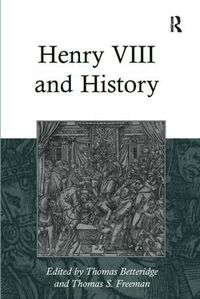 Cover image for Henry VIII and History