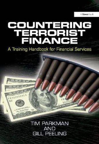 Cover image for Countering Terrorist Finance: A Training Handbook for Financial Services