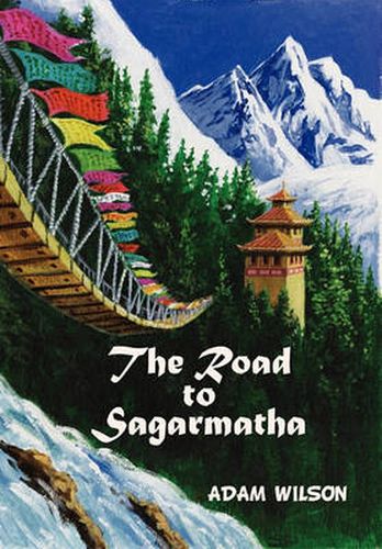 Cover image for The Road to Sagarmatha
