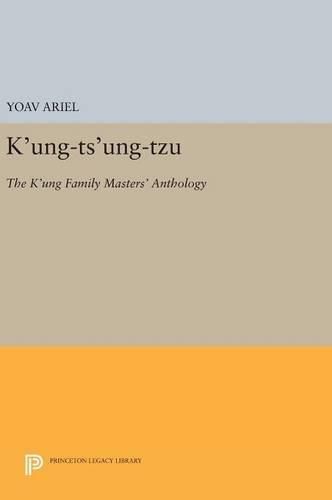 Cover image for K'ung-ts'ung-tzu: The K'ung Family Masters' Anthology