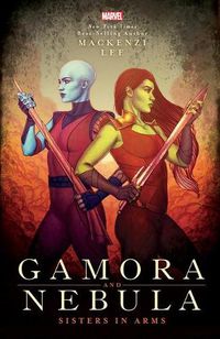 Cover image for Gamora and Nebula: Sisters in Arms (Marvel)