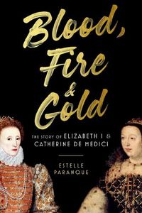Cover image for Blood, Fire & Gold