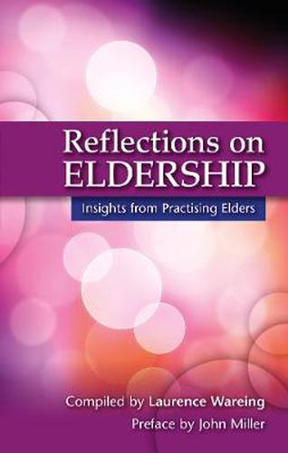 Cover image for Reflections on Eldership: Insights from Practising Elders