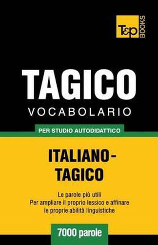 Cover image for Vocabolario Italiano-Tagico per studio autodidattico - 7000 parole