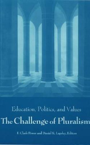 Cover image for The Challenge of Pluralism: Education, Politics and Values