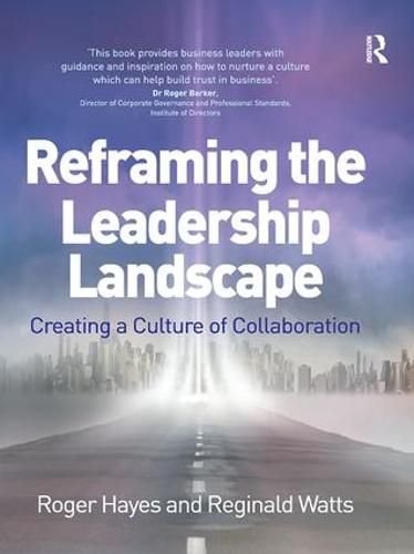 Cover image for Reframing the Leadership Landscape: Creating a Culture of Collaboration