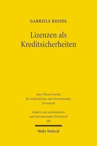 Cover image for Lizenzen als Kreditsicherheiten: Zivilrechtliche Grundlagen in Deutschland, OEsterreich und Japan