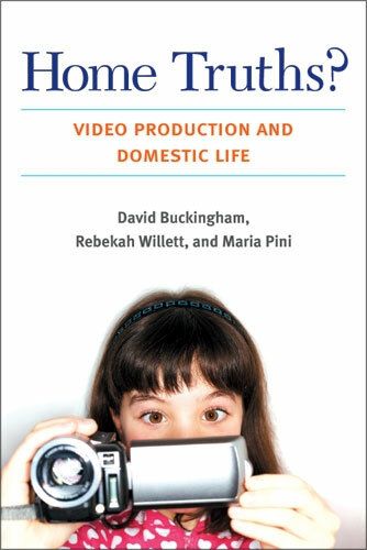 Cover image for Home Truths?: Video Production and Domestic Life