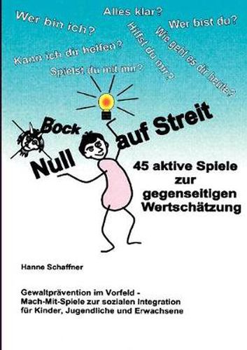 Cover image for Null Bock auf Streit: Gewaltpravention - Spiele zur gegenseitigen Wertschatzung