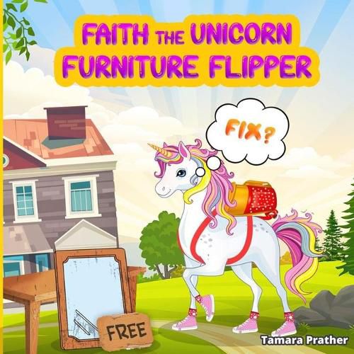 Cover image for Faith the Unicorn Furniture Flipper