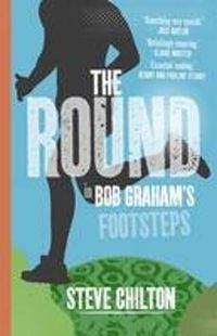 Cover image for The Round: In Bob Graham's Footsteps