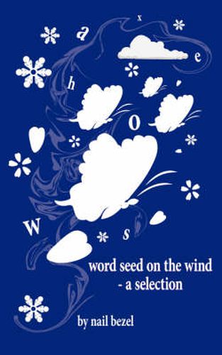 Cover image for Word Seed on the Wind - A Selection