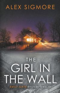 Cover image for The Girl In The Wall