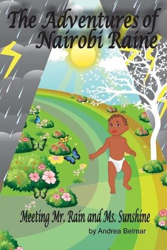 Cover image for The Adventures of Nairobi Raine: Meeting Mr. Rain and Ms. Sunshine