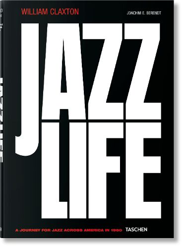 Cover image for William Claxton. Jazzlife