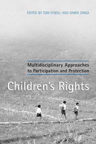 Children's Rights: Multidisciplinary Approaches to Participation and Protection