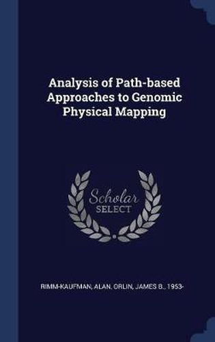 Cover image for Analysis of Path-Based Approaches to Genomic Physical Mapping