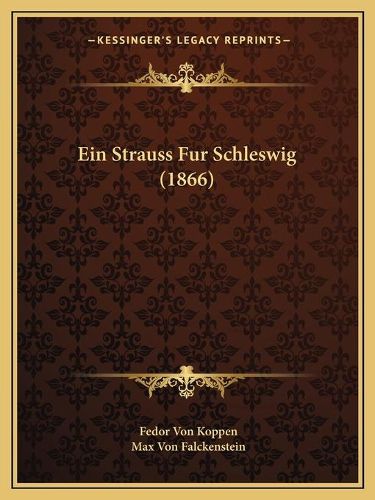 Cover image for Ein Strauss Fur Schleswig (1866)