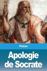 Cover image for Apologie de Socrate