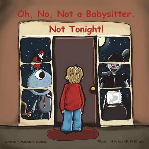 Cover image for Oh, No, Not a Babysitter. Not Tonight!