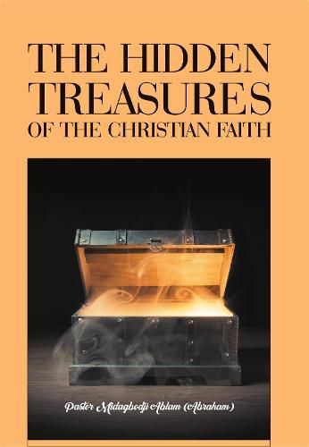 Cover image for The Hidden Treasures of the Christian Faith