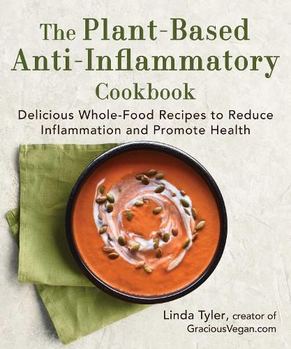 Cover image for The Plant-Based Anti-Inflammatory Cookbook