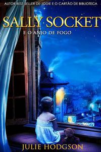 Cover image for Sally Socket e o Anjo De Fogo