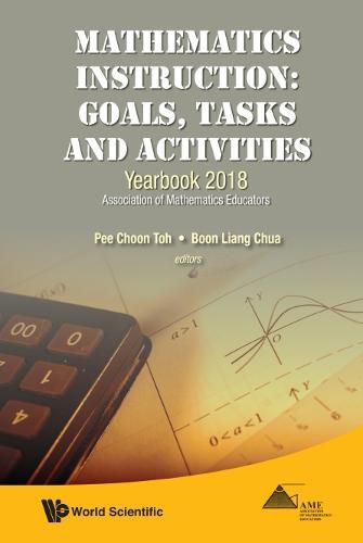 Cover image for Mathematics Instruction: Goals, Tasks and Activities: Yearbook 2018, Association of Mathematics Educators