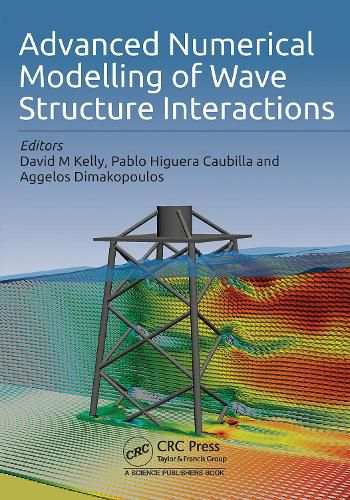 Cover image for Advanced Numerical Modelling of Wave Structure Interactions