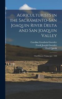 Cover image for Agriculturists in the Sacramento-San Joaquin River Delta and San Joaquin Valley