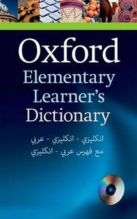 Cover image for Oxford Elementary Learner's Dictionary with CD-ROM: English-English-Arabic