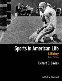 Cover image for Sports in American Life: A History, Third Edition