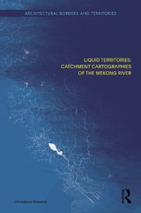 Cover image for Liquid Territories