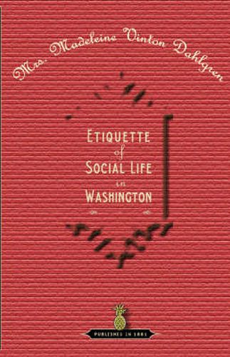 Cover image for Etiquette of Social Life in Washington