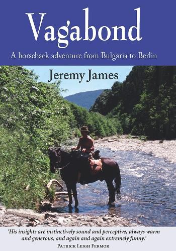 Cover image for Vagabond: A horseback adventure from Bulgaria to Berlin