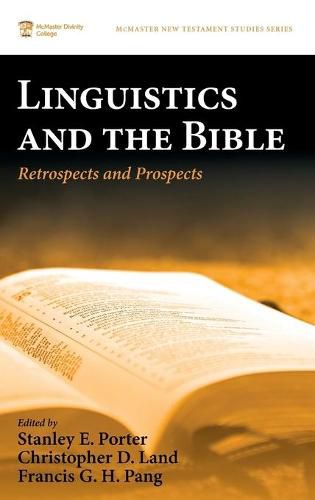 Linguistics and the Bible: Retrospects and Prospects